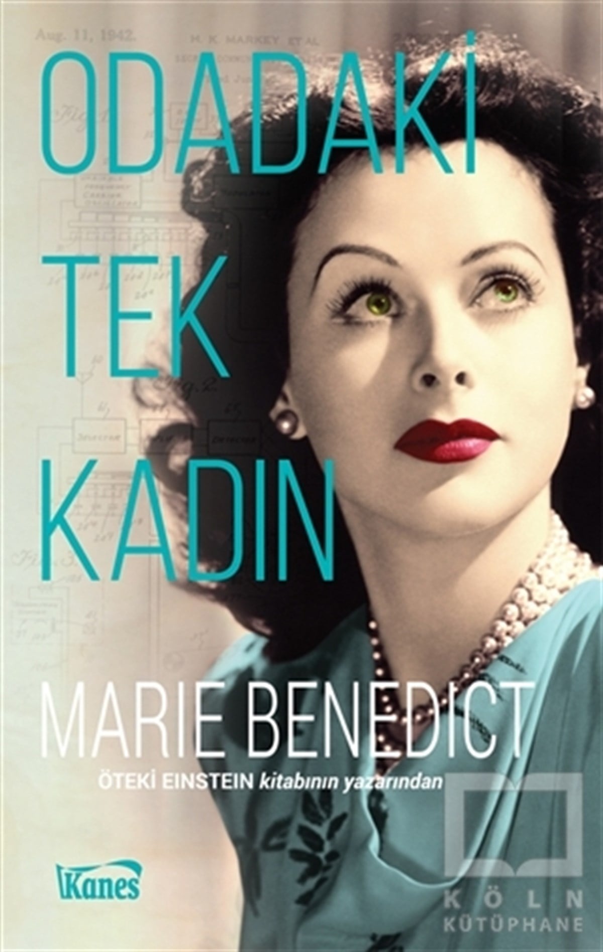Marie BenedictRomanOdadaki Tek Kadın