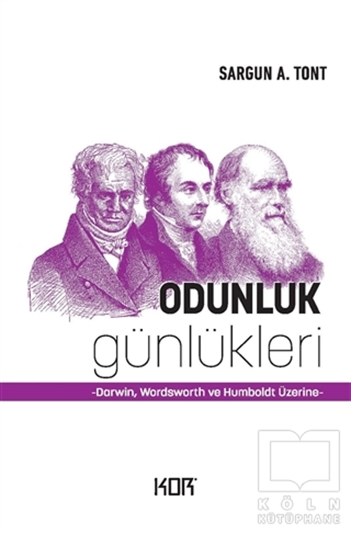 Sargun A. TontDeneme KitaplarıOdunluk Günlükleri