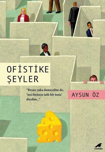 Aysun ÖzDeneme KitaplarıOfistike Şeyler