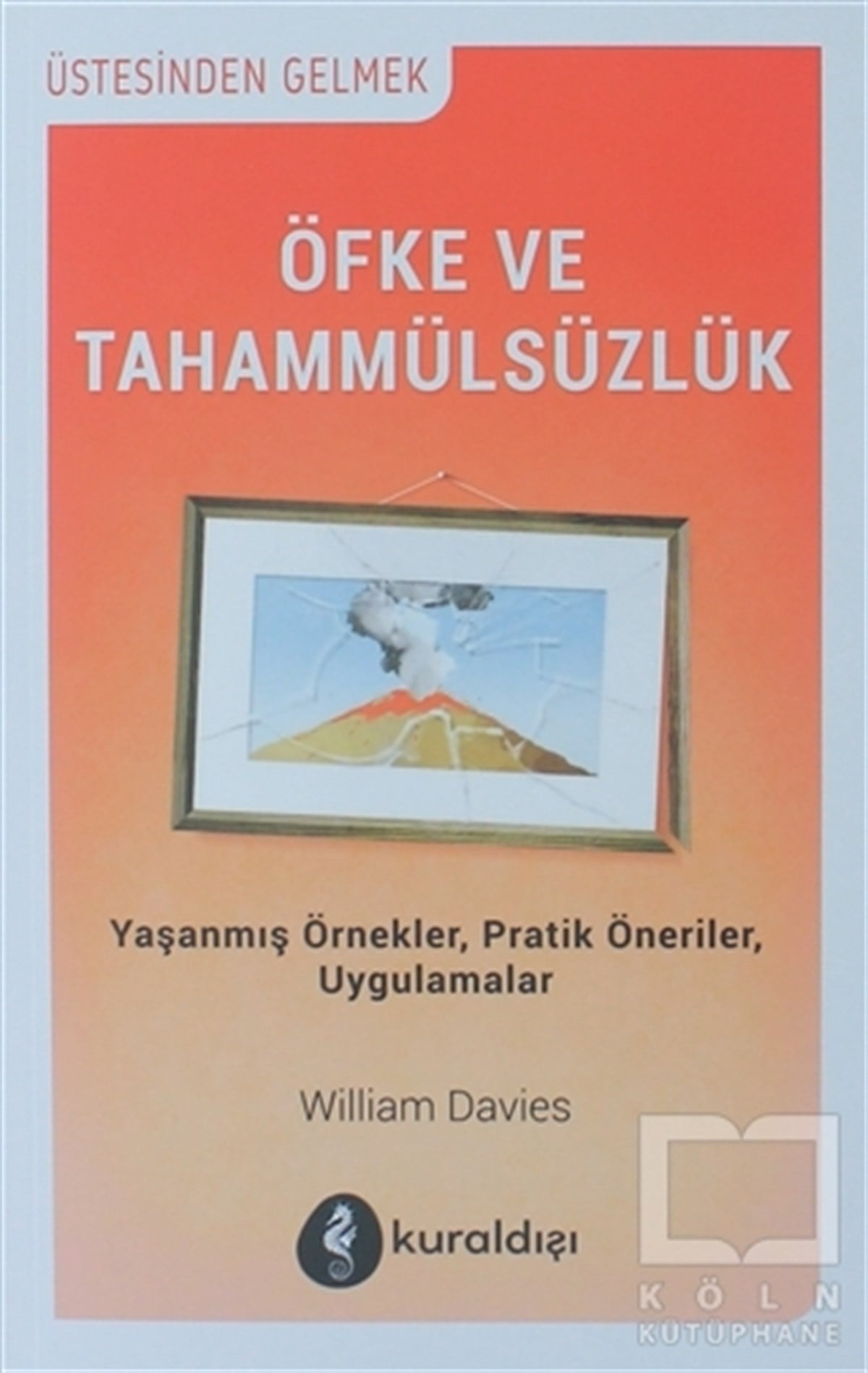 William DaviesGenel PsikolojiÖfke ve Tahammülsüzlük