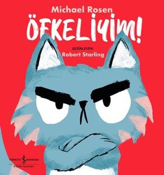 Michael RosenEgitim Etkinlik KitaplariÖfkeliyim!