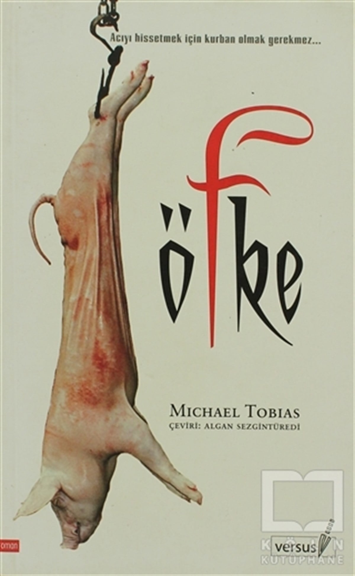 Michael TobiasAmerikan EdebiyatıÖfke