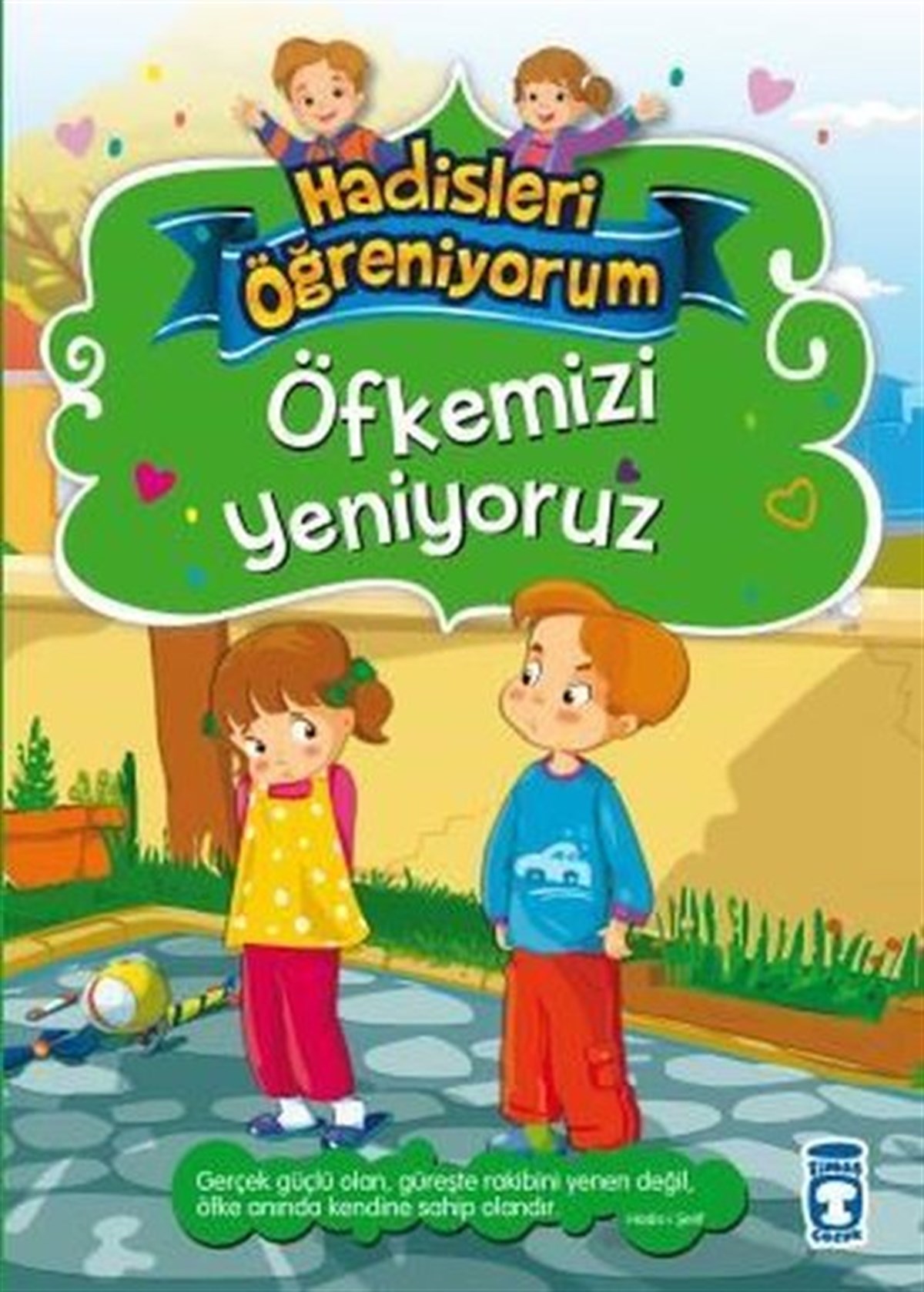 Nurşen ŞirinIslami Çocuk KitaplariÖfkemizi Yeniyoruz -  Hadisleri Öğreniyorum