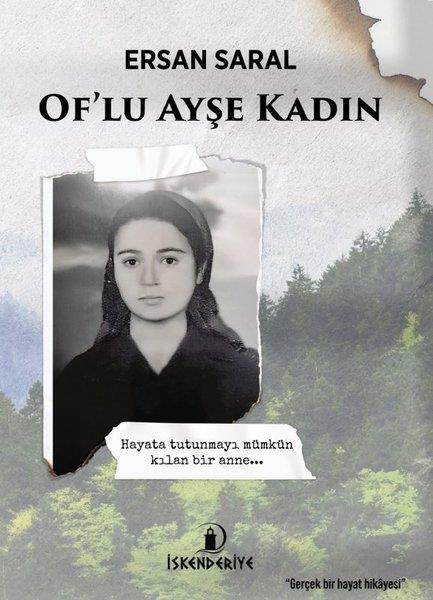Ersan SaralTarihi Biyografi ve Otobiyografi KitaplarıOf'lu Ayşe Kadın