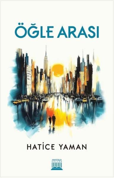 Hatice YamanTürk RomaniÖğle Arası