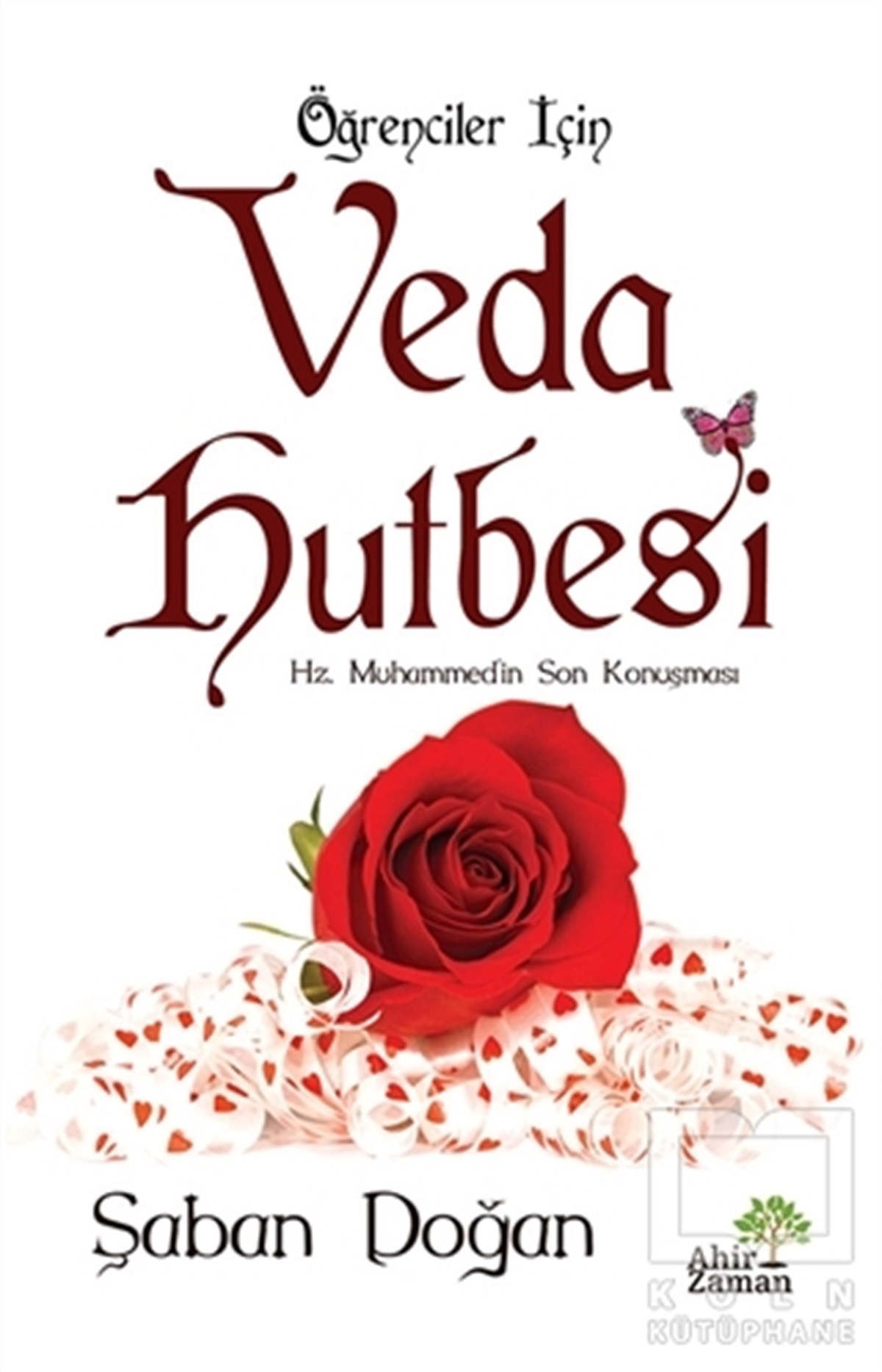 Şaban DoğanAraştırma-İncelemeÖğrenciler İçin Veda Hutbesi