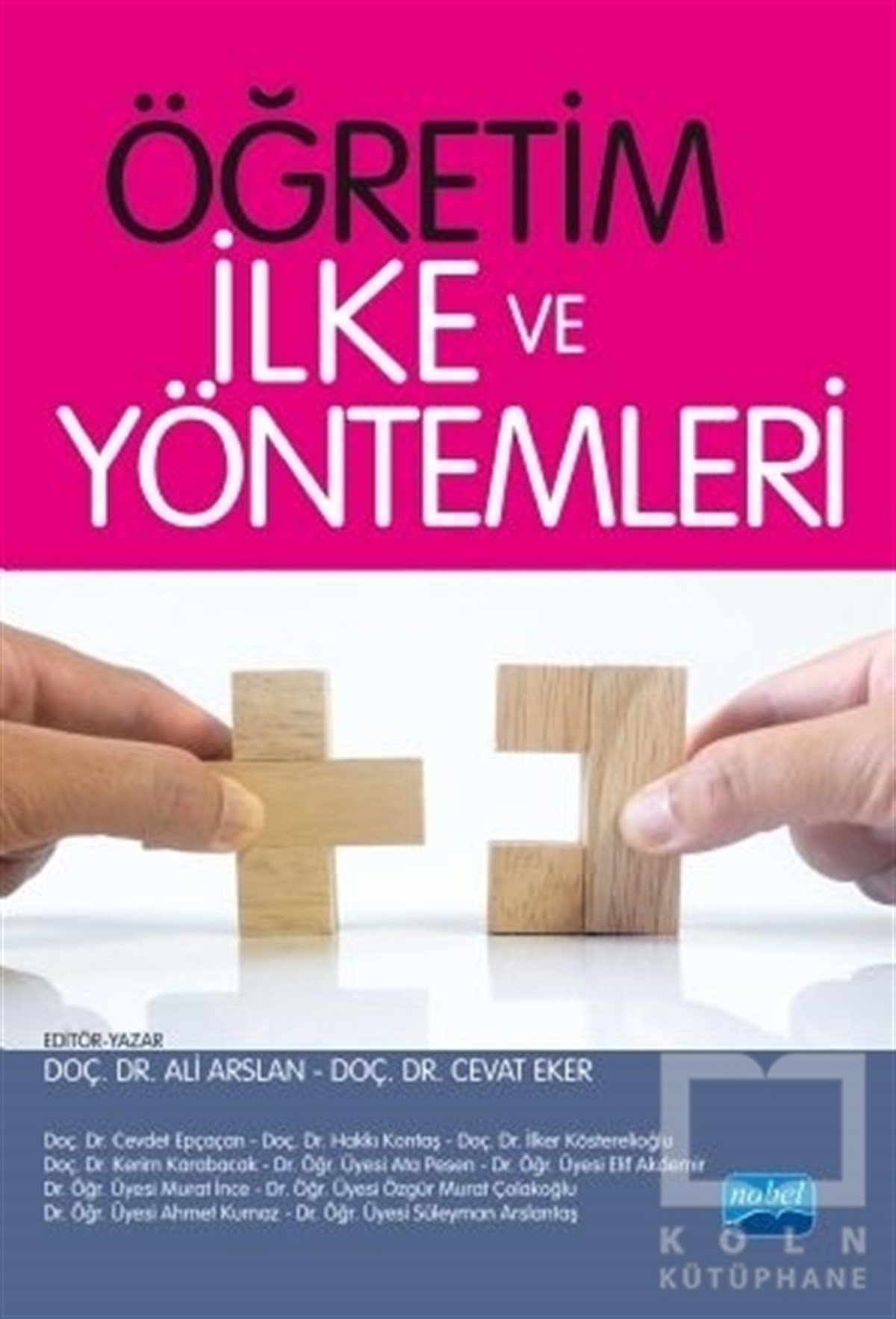 Ali ArslanDiğerÖğretim İlke ve Yöntemleri