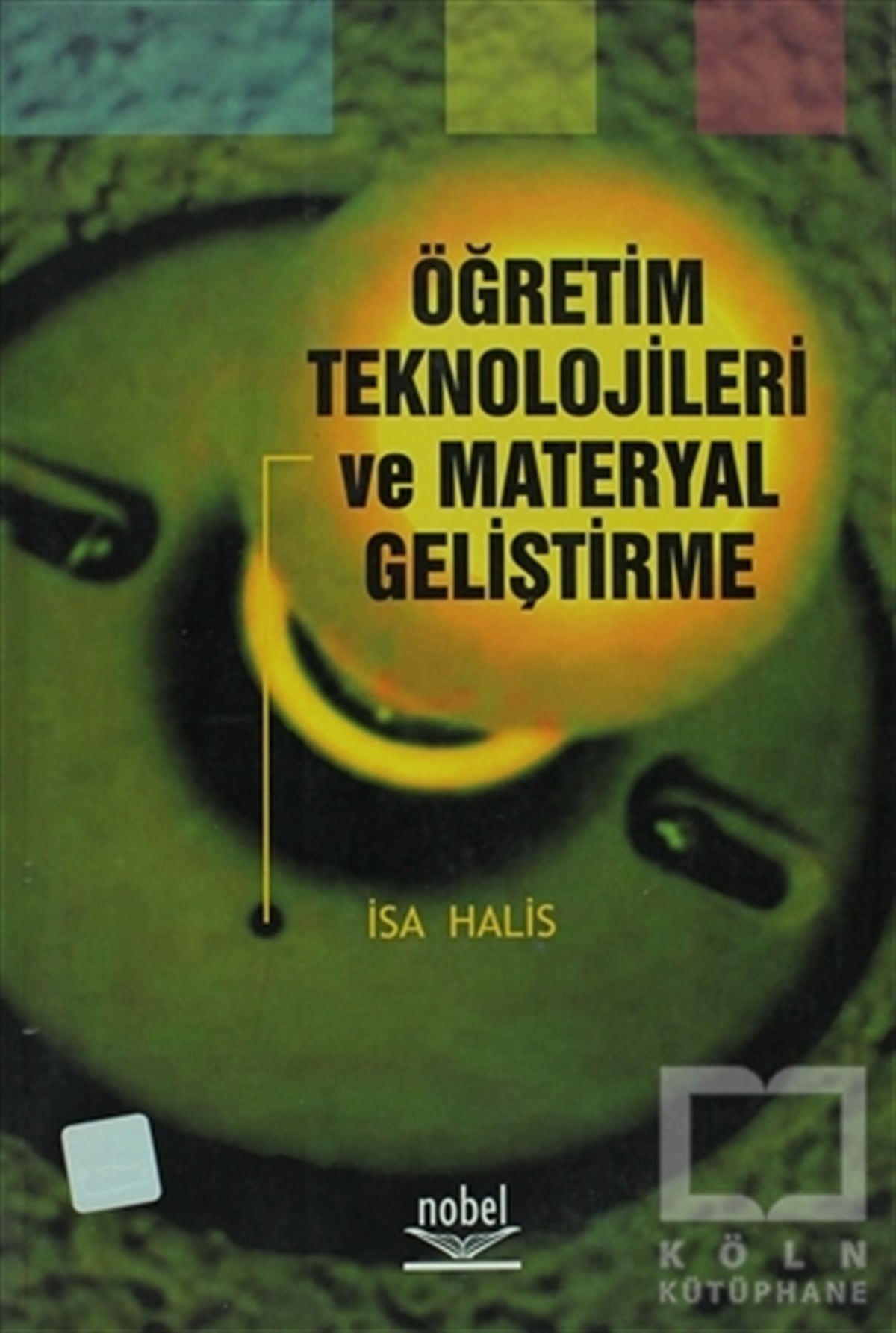 İsa HalisDiğerÖğretim Teknolojileri ve Materyal Geliştirme (İsa Halis)