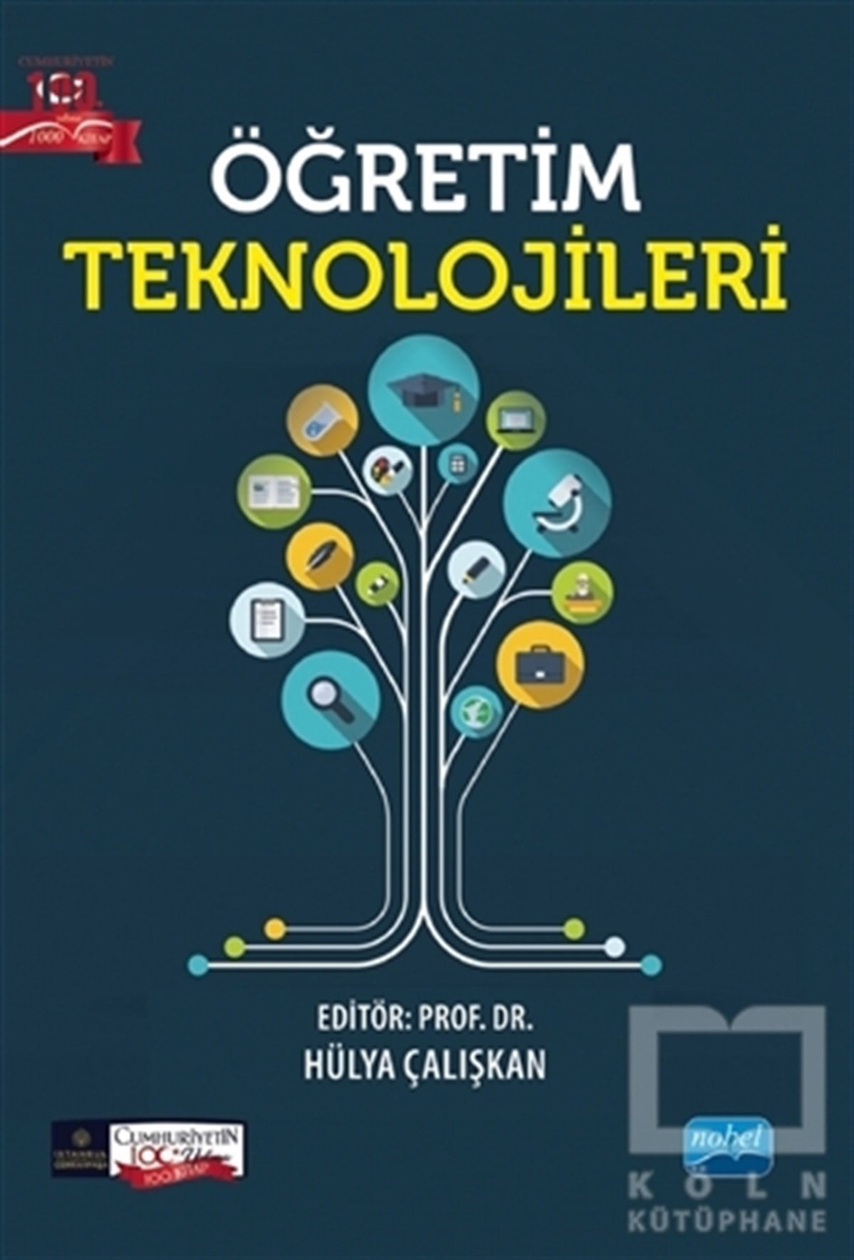 Hülya ÇalışkanTeknolojiÖğretim Teknolojileri