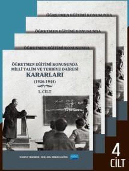 Meliha KöseEğitimÖğretmen Eğitimi Konusunda Milli Talim ve Terbiye Dairesi Kararları Seti - 4 Kitap Takım