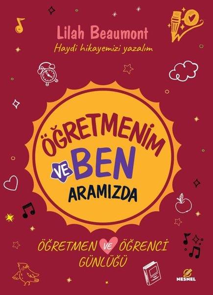 Lilah BeaumontDiğerÖğretmenim ve Ben - Aramızda-Öğretmen ve Öğrenci Günlüğü