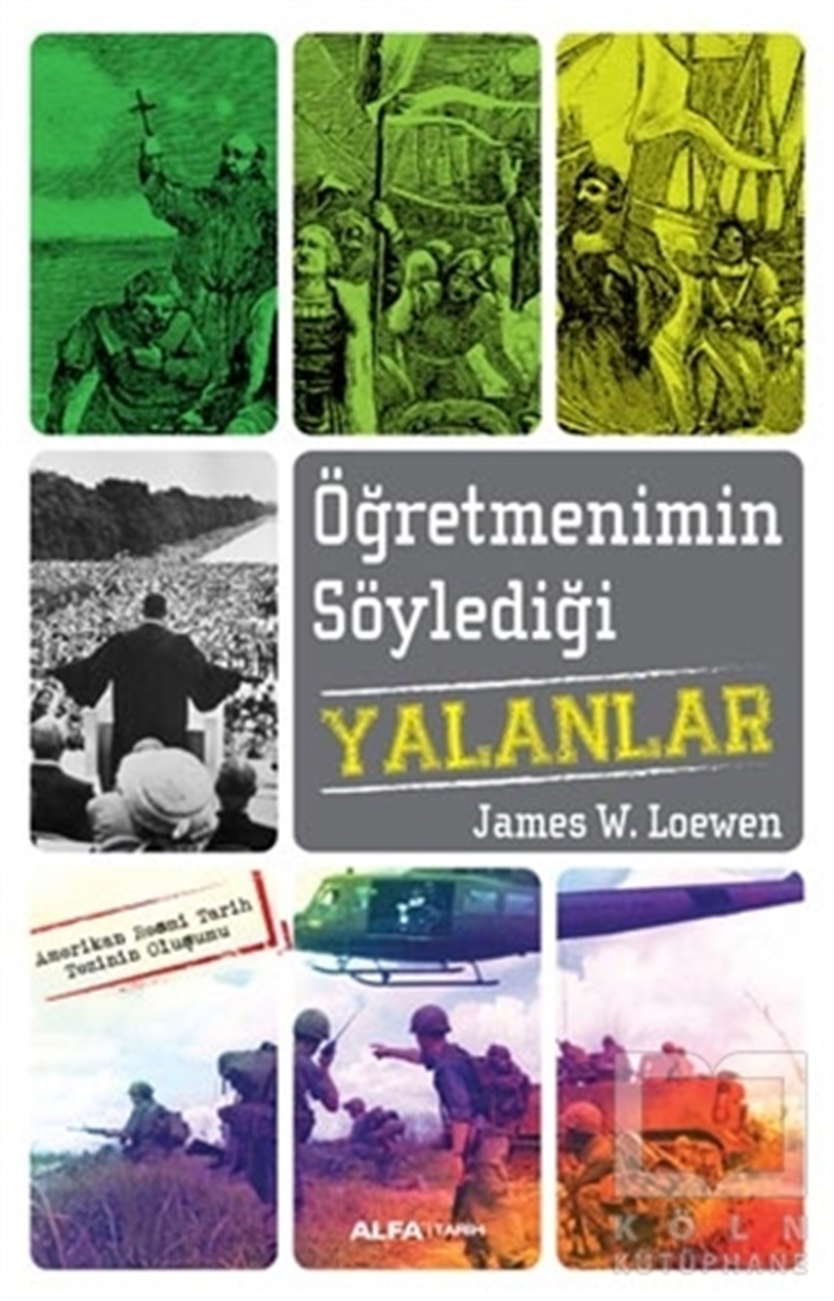 James W. LoewenReferans KitaplarÖğretmenimin Söylediği Yalanlar