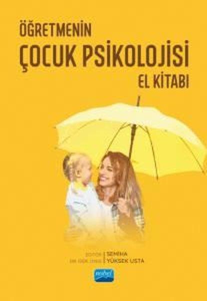 KolektifEğitimÖğretmenin Çocuk Psikolojisi El Kitabı