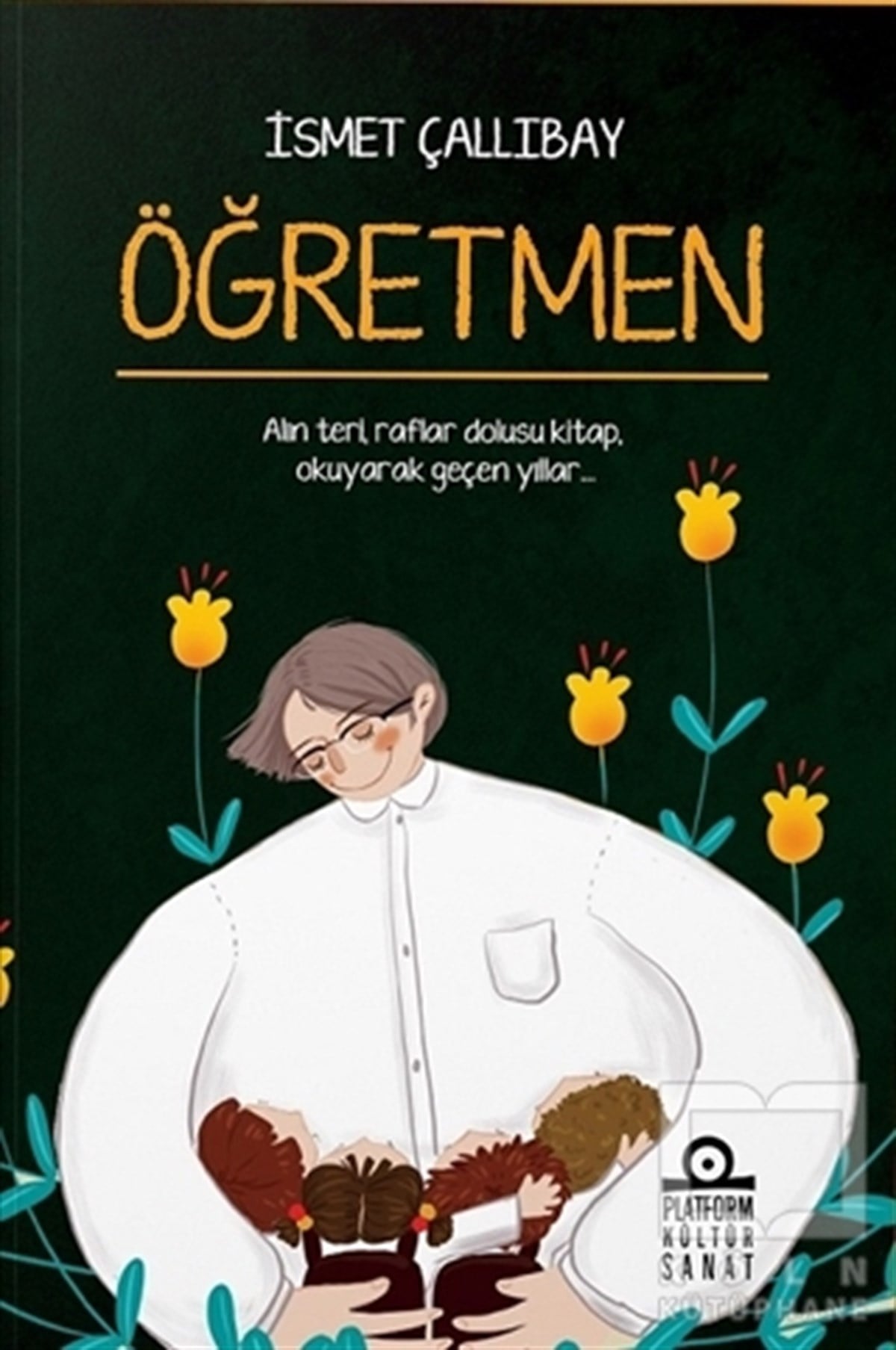 İsmet ÇallıbayTürkçe RomanlarÖğretmen