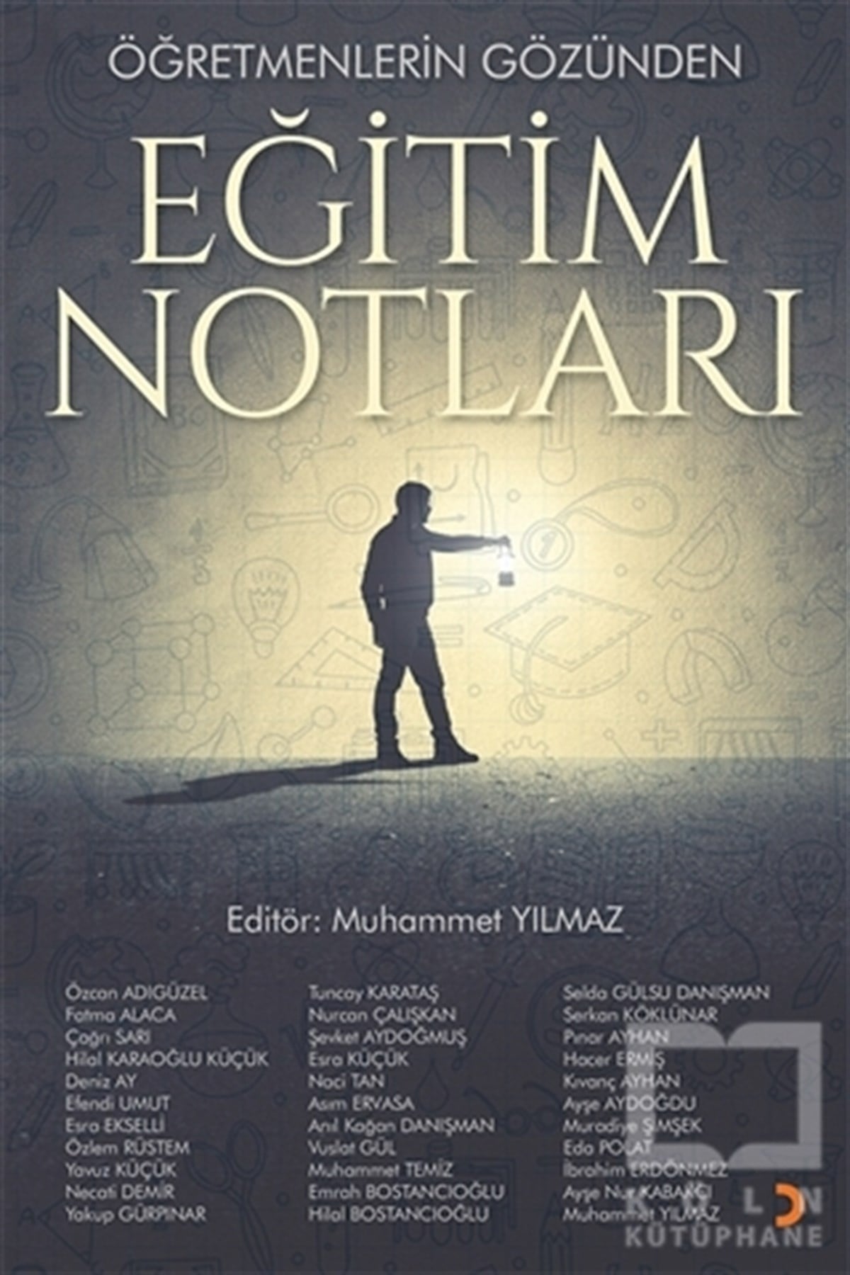 Muhammet YılmazDiğerÖğretmenlerin Gözünden Eğitim Notları