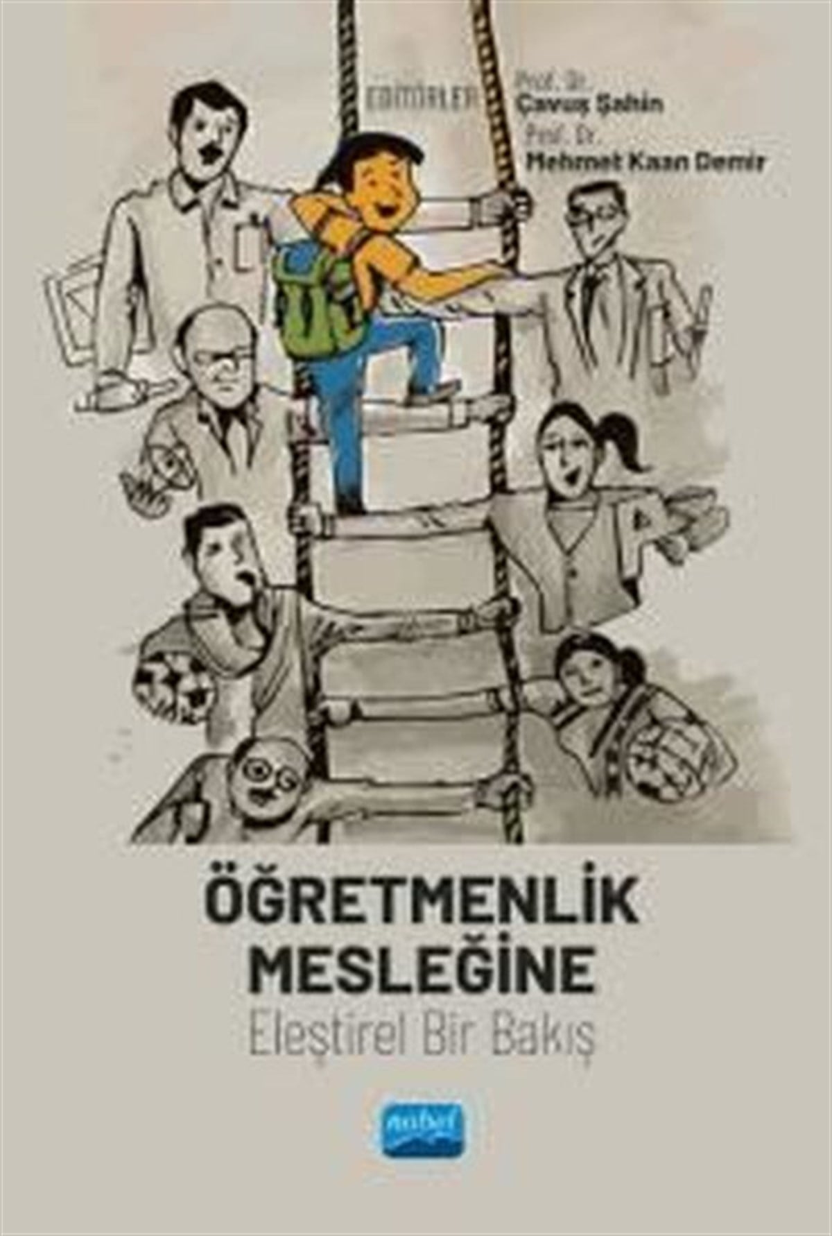 KolektifSosyal Bilimler - ÖgretmenlikÖğretmenlik Mesleğine Eleştirel Bir Bakış