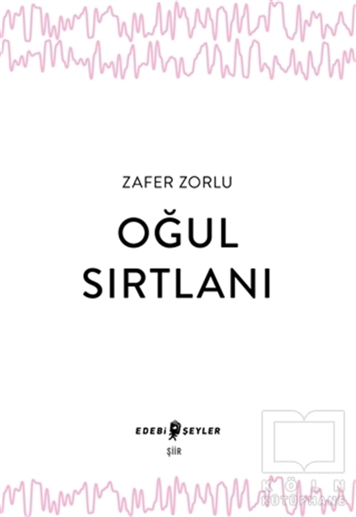 Zafer ZorluŞiirOğul Sırtlanı