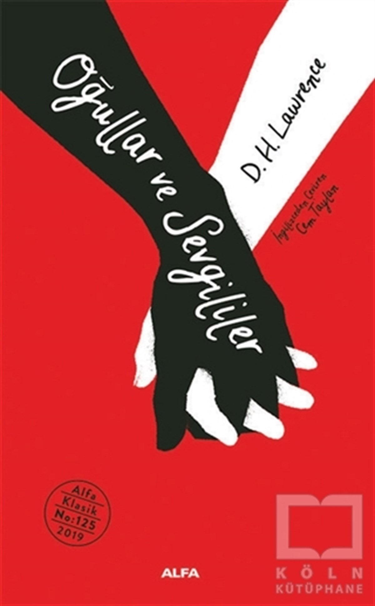 David Herbert Richards LawrenceTürkçe RomanlarOğullar ve Sevgililer (Ciltli)