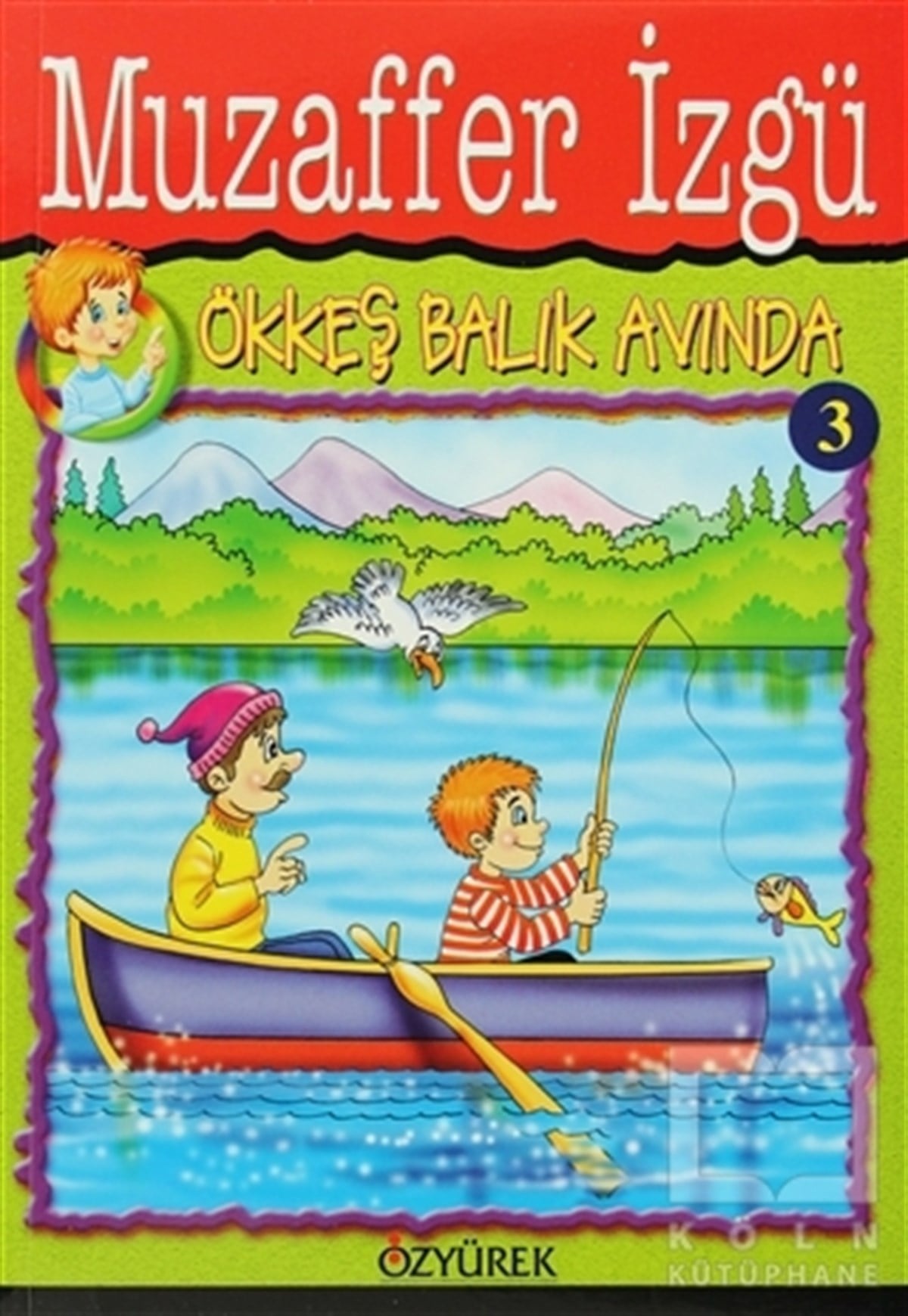 Muzaffer İzgüHikayelerÖkkeş Balık Avında