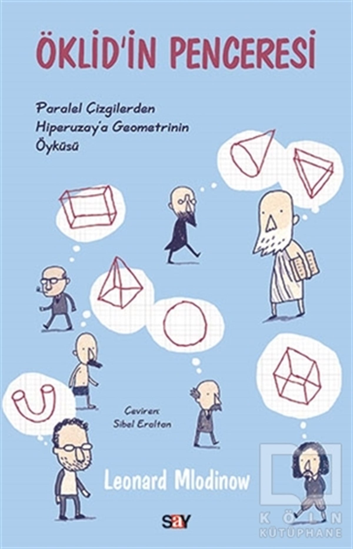 Leonard MlodinowDiğerÖklid'in Penceresi