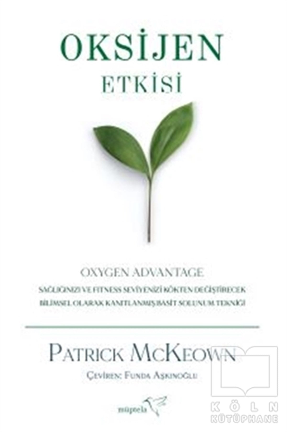 Patrick McKeownDiğerOksijen Etkisi