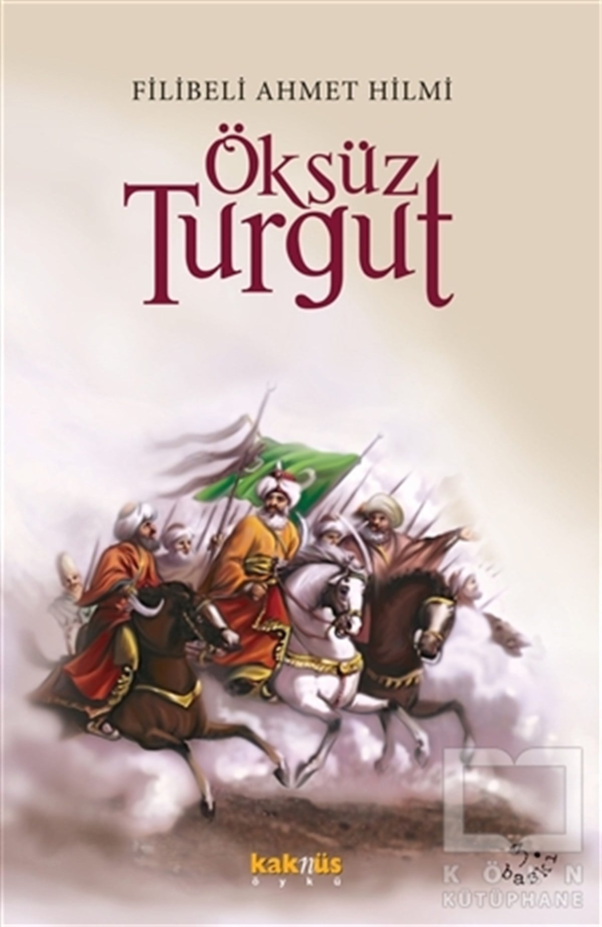 Şehbenderzade Filibeli Ahmed HilmiÖyküÖksüz Turgut