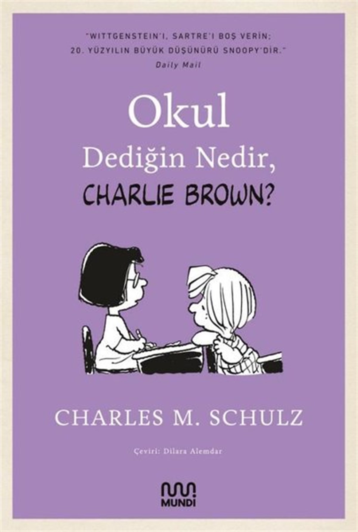 Charles M. SchulzÇizgi RomanlarOkul Dediğin Nedir Charlie Brown?