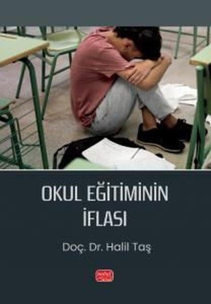 Halil TaşEğitimOkul Eğitiminin İflası
