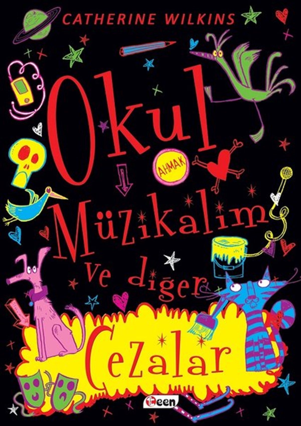 Catherine WilkinsÇocuk Gençlik RomanlarıOkul Müzikalim ve Diğer Cezalar