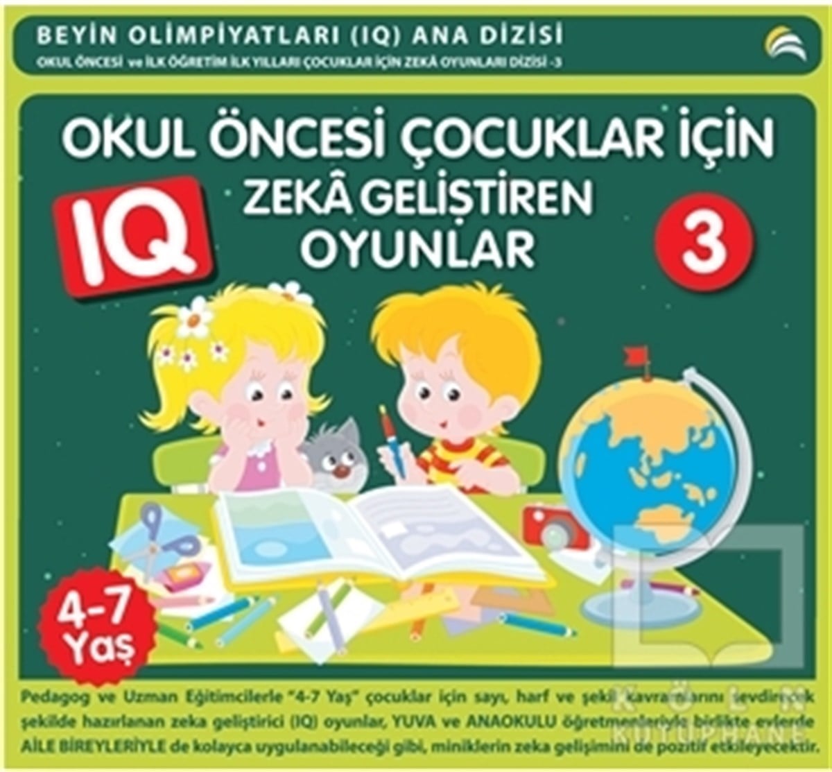 KolektifOkul Öncesi Resimli KitaplarOkul Öncesi Çocuklar İçin Zeka Geliştiren Oyunlar 3