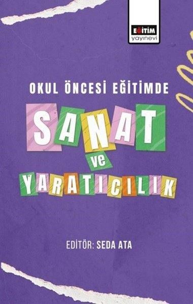 KolektifSanat Kuramı KitaplarıOkul Öncesi Eğitimde Sanat ve Yaratıcılık
