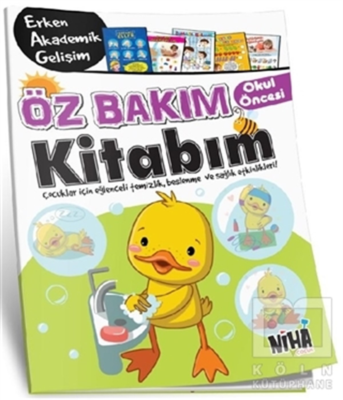 KolektifEtkinlik KitaplarıOkul Öncesi Öz Bakım Kitabım