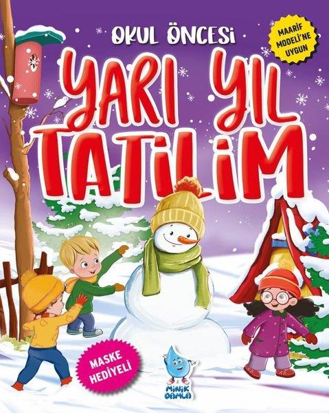 Yasemin MimirEgitim Etkinlik KitaplariOkul Öncesi Yarı Yıl Tatilim