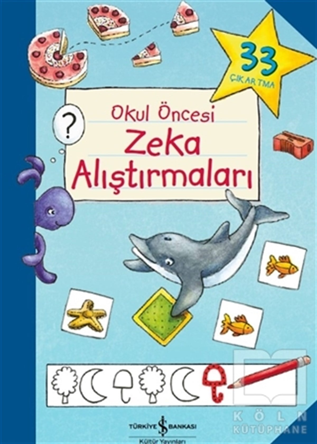 Katja KieferEtkinlik KitaplarıOkul Öncesi Zeka Alıştırmaları