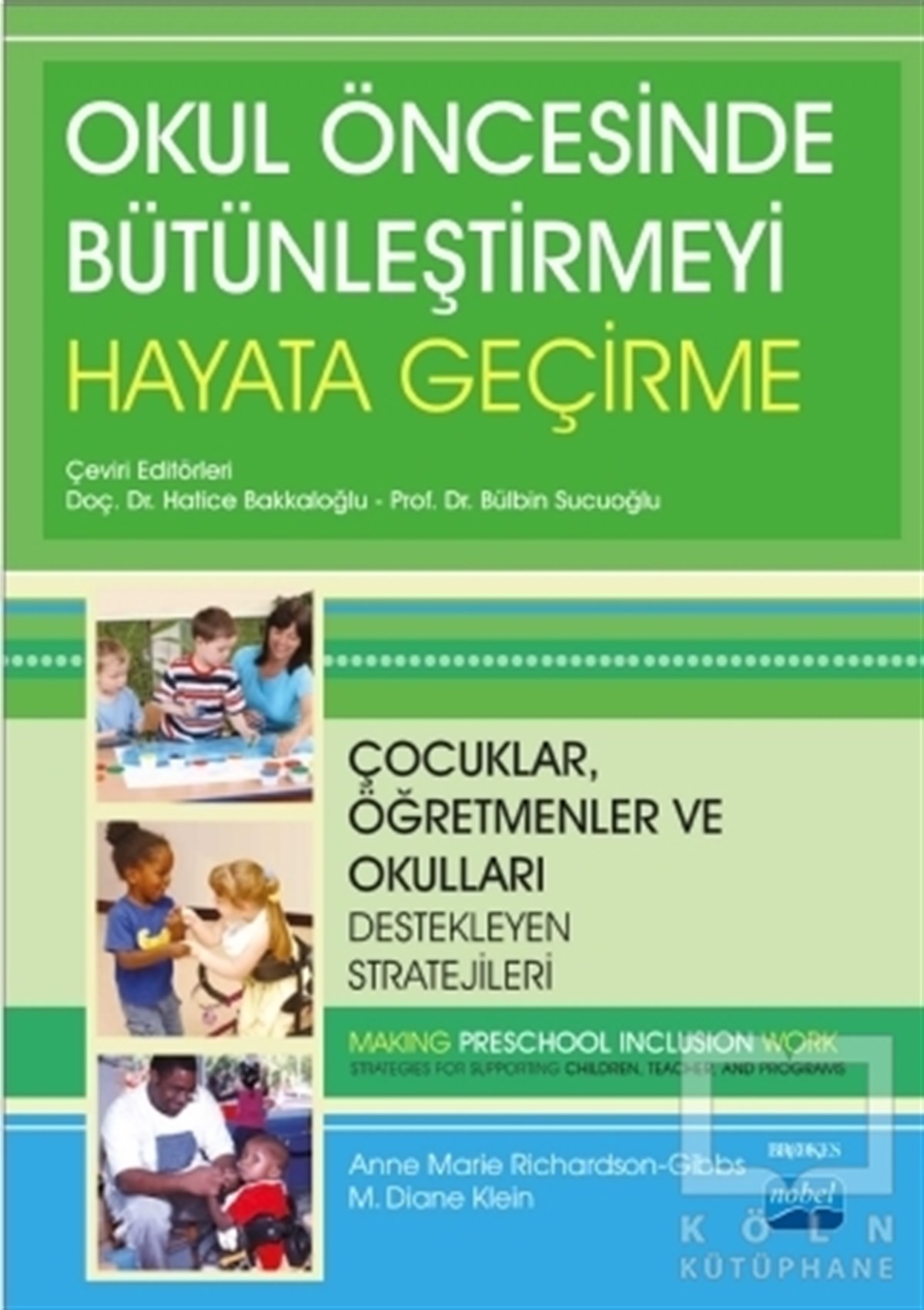 Anne Marie RichardsonDiğerOkul Öncesinde Bütünleştirmeyi Hayata Geçirme