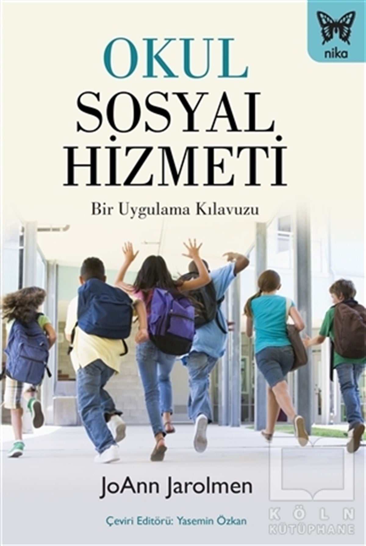 Joann JarolmenGenel SosyolojiOkul Sosyal Hizmeti