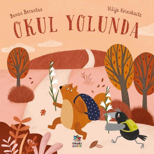 Benas BerantasEgitim Etkinlik KitaplariOkul Yolunda