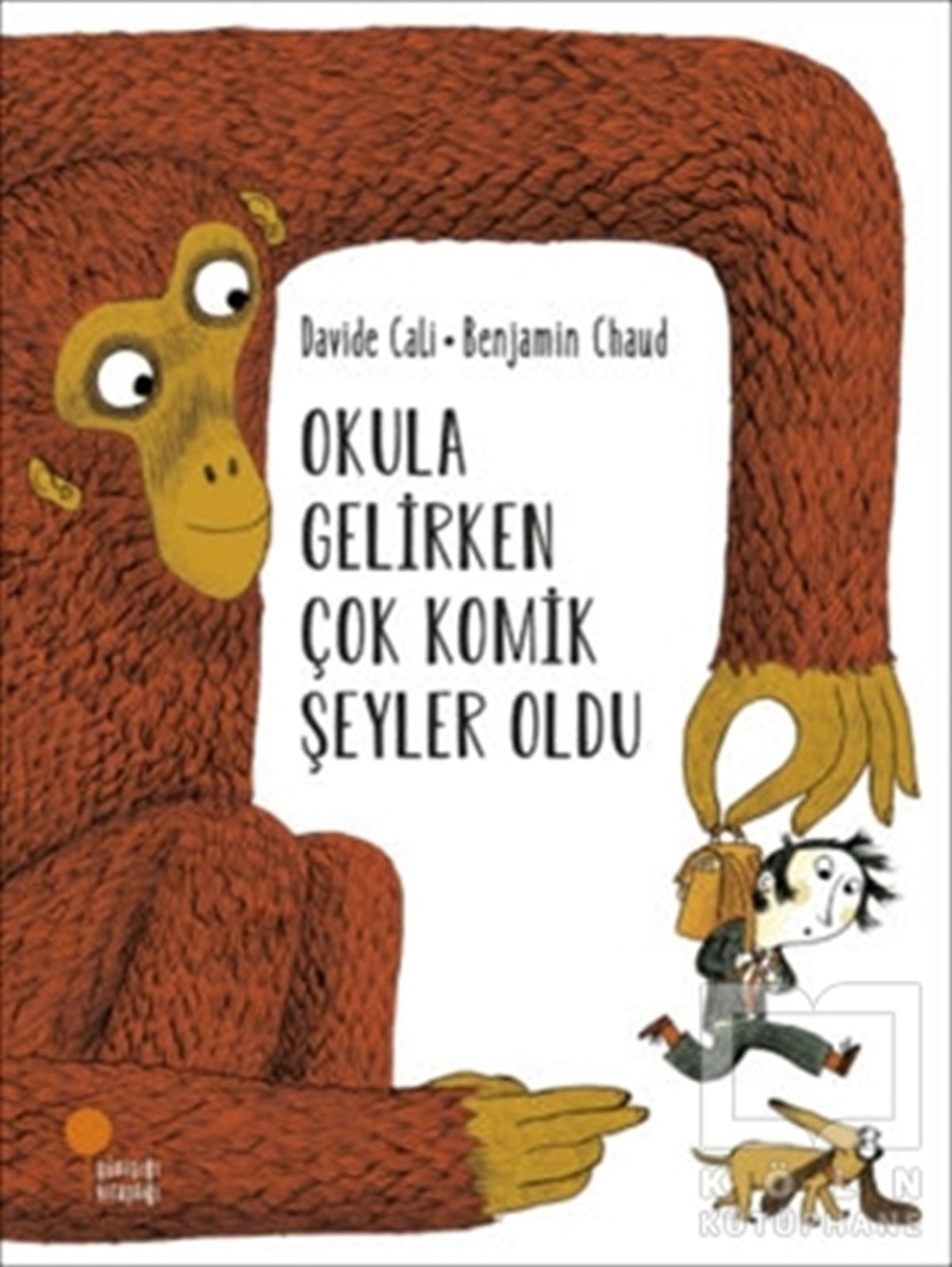 Davide CaliÇocuk RomanlarıOkula Gelirken Çok Komik Şeyler Oldu