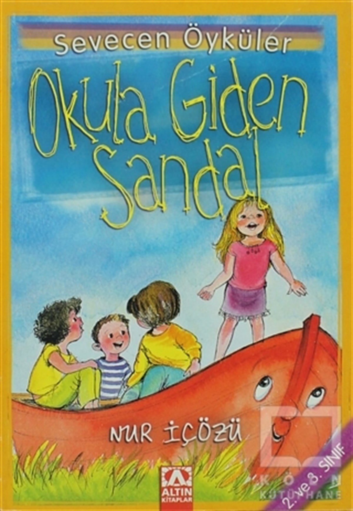Nur İçözüHikayelerOkula Giden Sandal