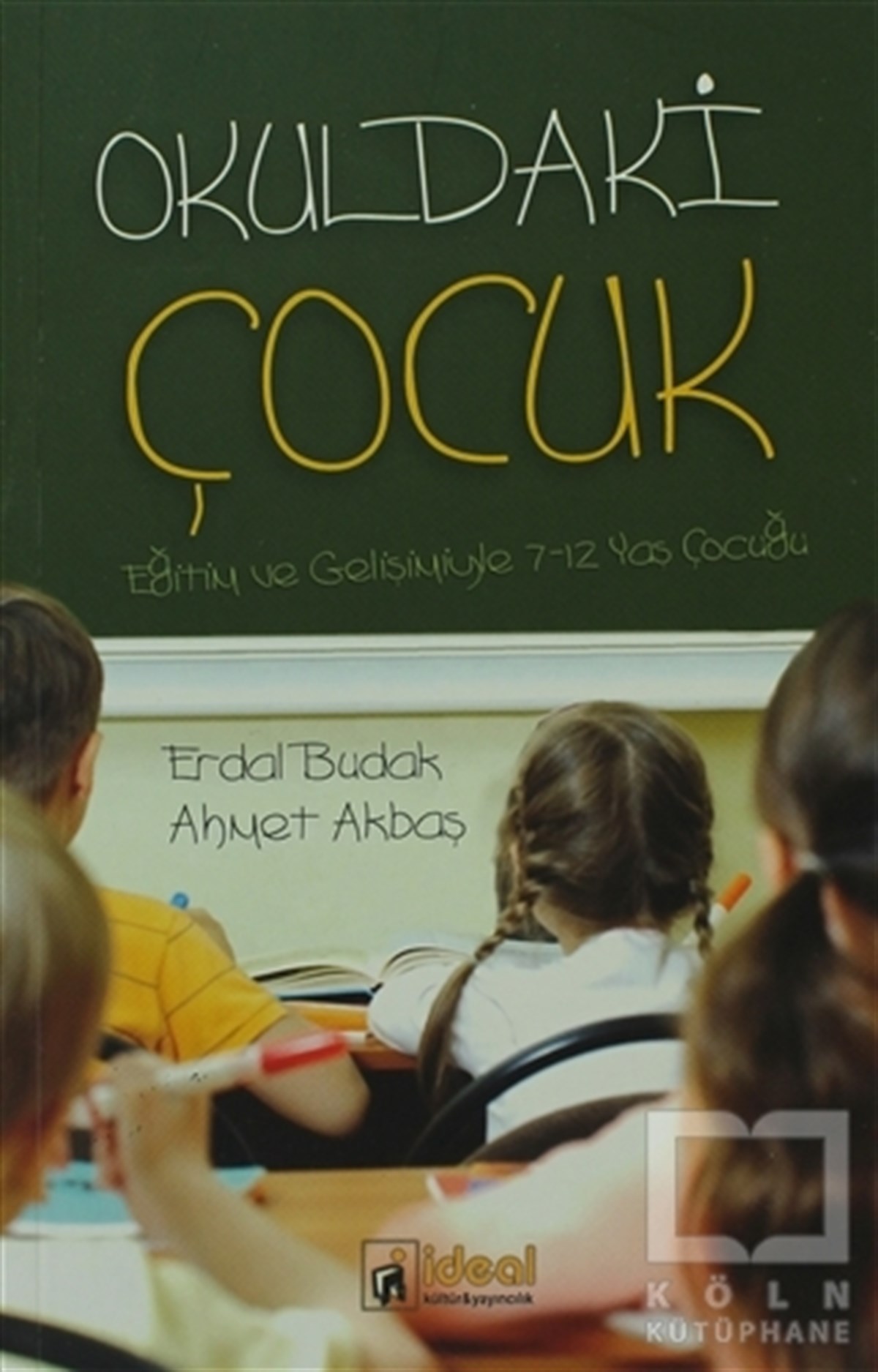 Erdal BudakDiğerOkuldaki Çocuk