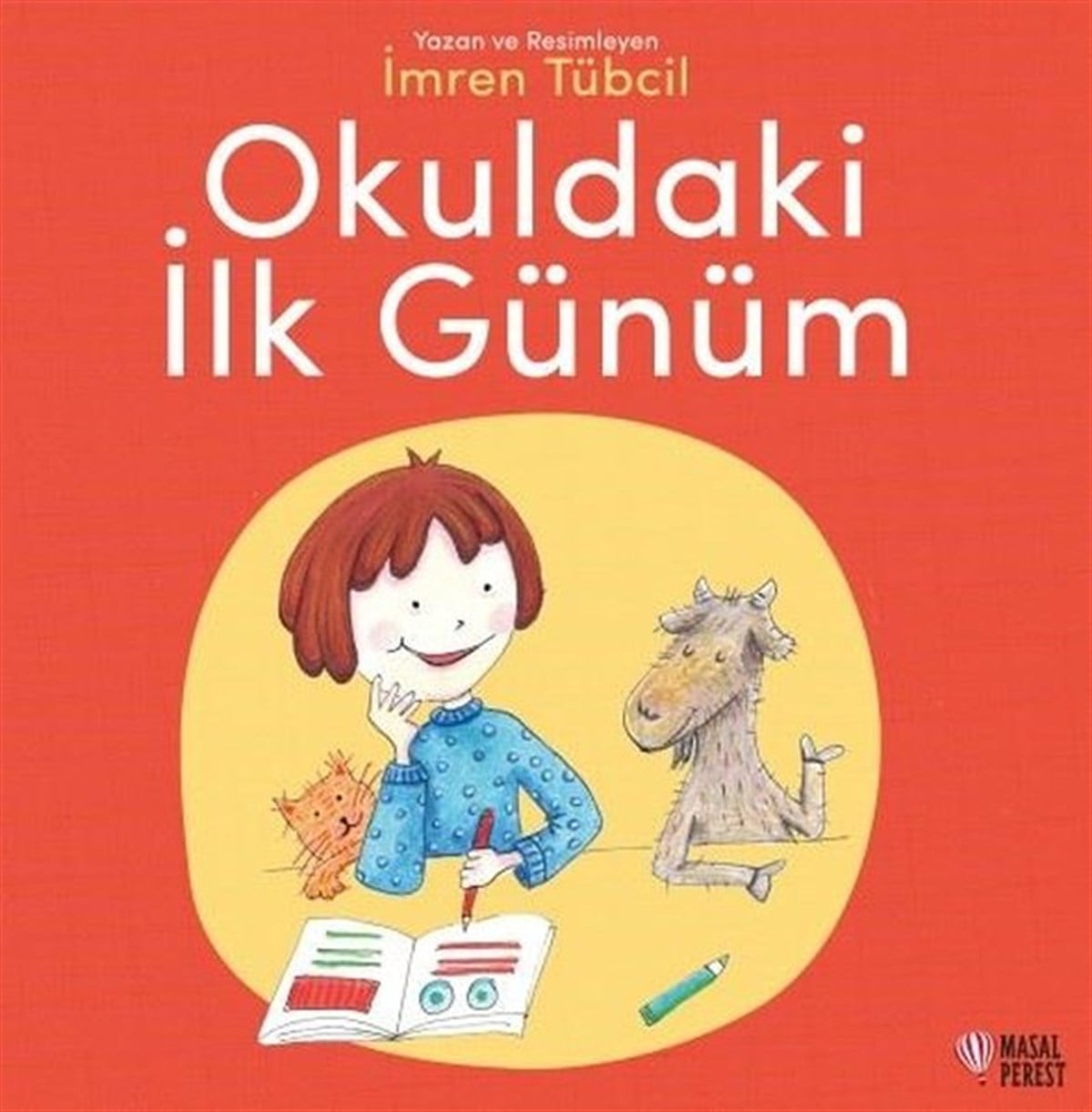İmren TübcilÇocuk Gençlik RomanlarıOkuldaki İlk Günüm