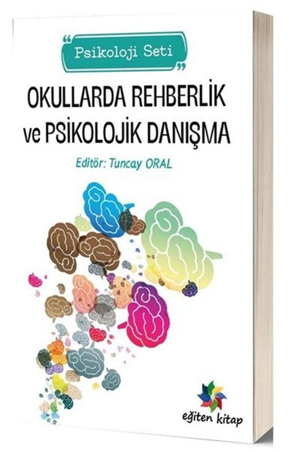 KolektifPsikoloji BilimiOkullarda Rehberlik ve Psikolojik Danışma Psikoloji Seti