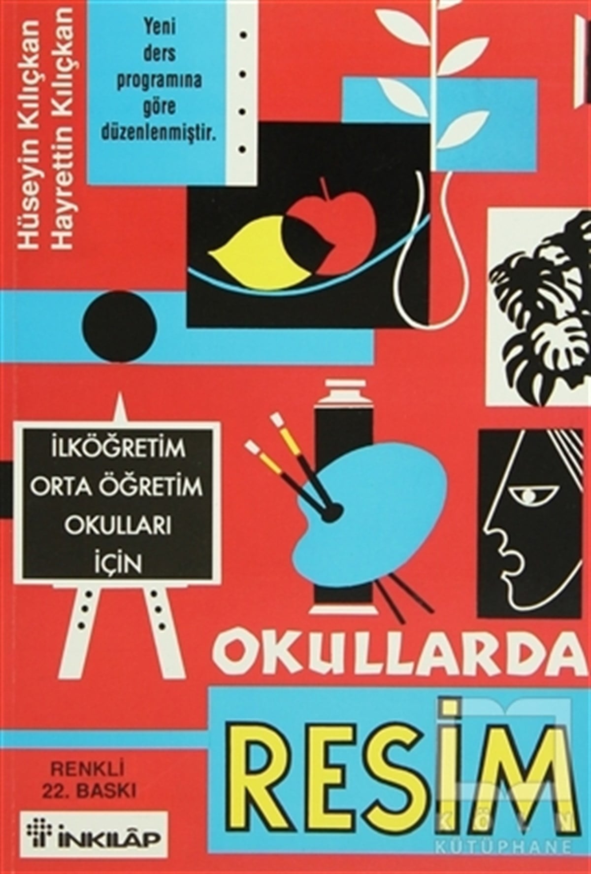 Hüseyin KılıçkanDiğerOkullarda Resim İlköğretim Orta Öğretim Okulları İçin