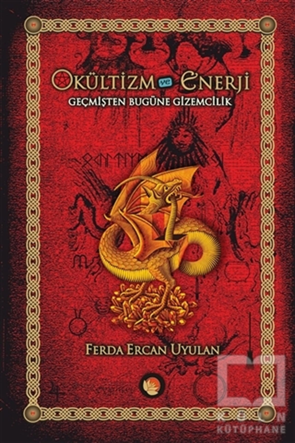 Ferda Ercan UyulanParapsikoloji-GizemOkültizm ve Enerji