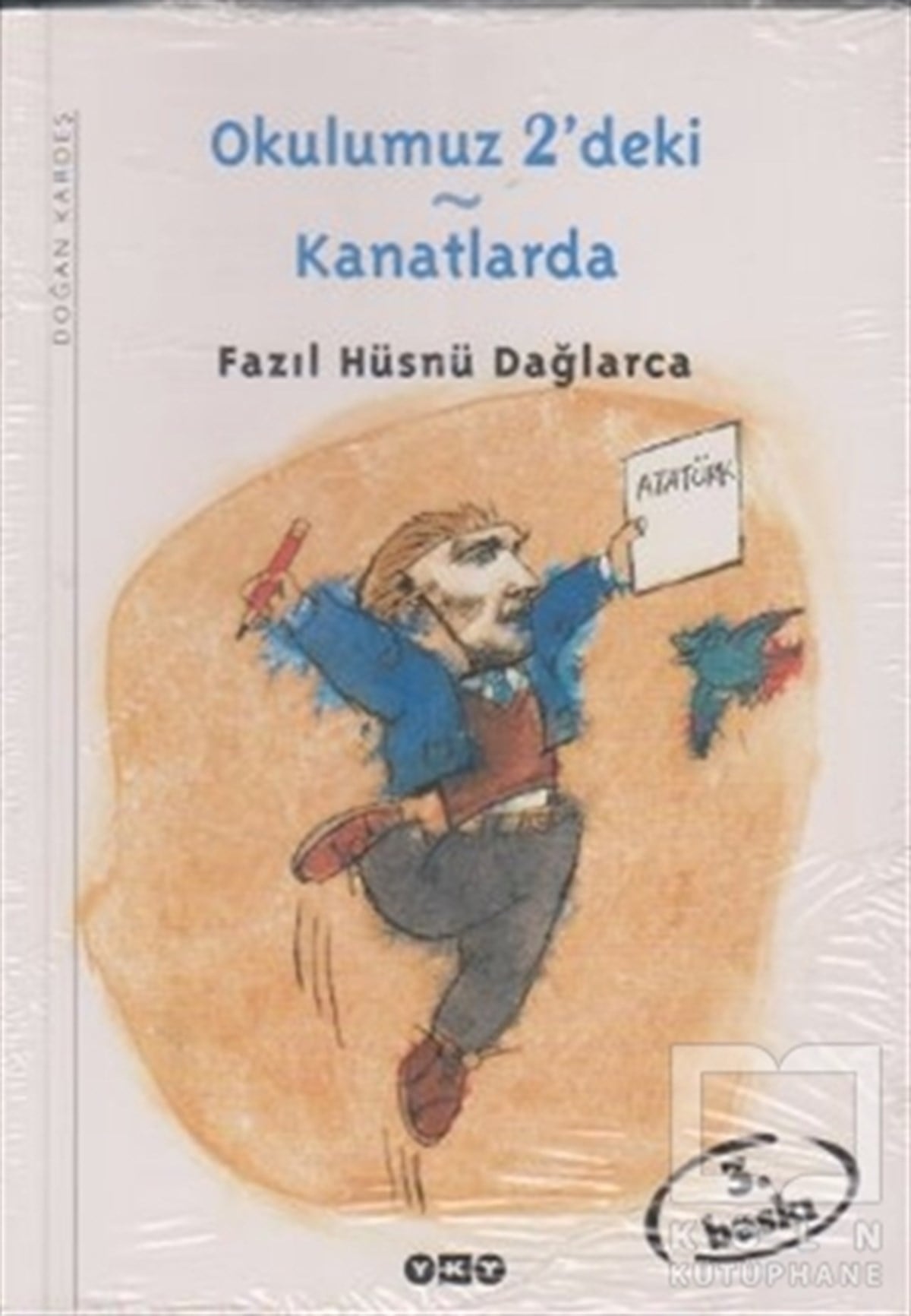 Fazıl Hüsnü DağlarcaŞiir KitaplarıOkulumuz 2’deki
