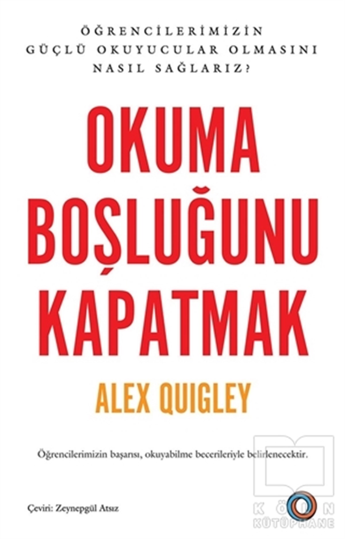 Alex QuileyDiğerOkuma Boşluğunu Kapatmak