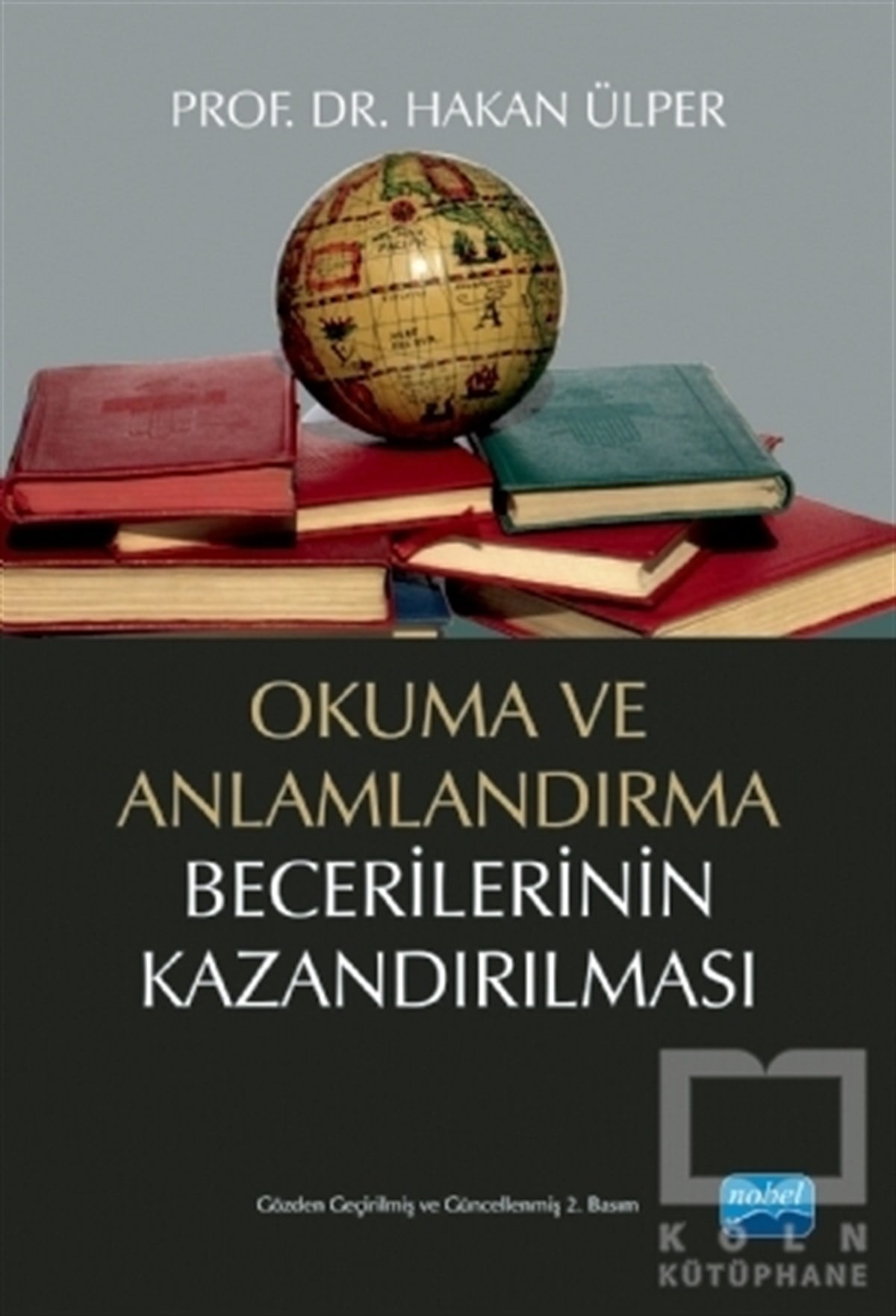 Hakan ÜlperDiğerOkuma ve Anlamlandırma Becerilerinin Kazandırılması