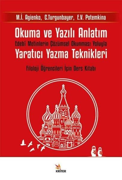 Agienko Marina İvanovnaTürkçe Dil Bilim KitaplarıOkuma ve Yazılı Anlatım: Edebi Metinlerin Çözümsel Okunması Yoluyla Yaratıcı Yazma Teknikleri - Filo