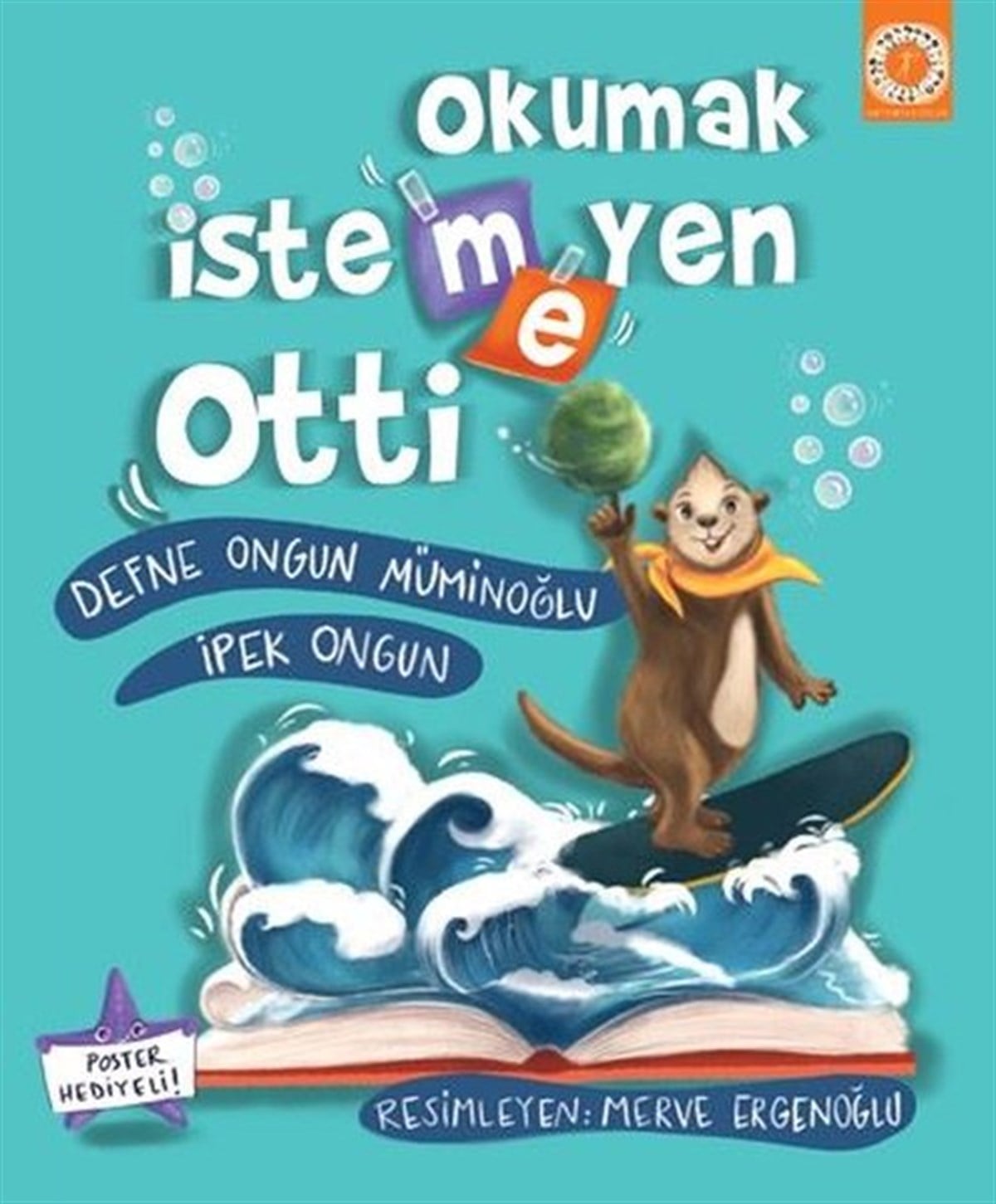 Defne Ongun MüminoğluÇocuk Masal KitaplarıOkumak İstemeyen Otti