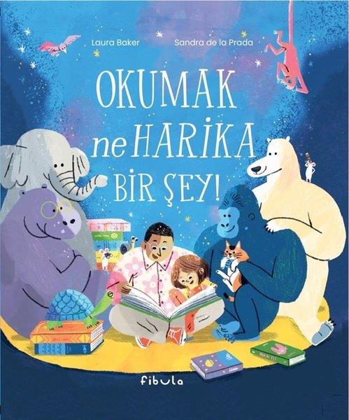 Laura BakerEgitim Etkinlik KitaplariOkumak Ne Harika Bir Şey!